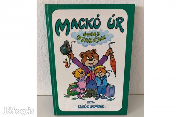 Sebők Zsigmond Mackó úr újabb utazásai retro gyerek könyv