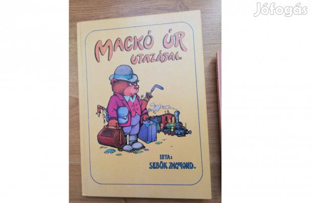 Sebők Zsigmond Mackó úr utazásai nagy alakú 120 oldal mese