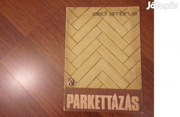 Seidl Ambrus: Parkettázás