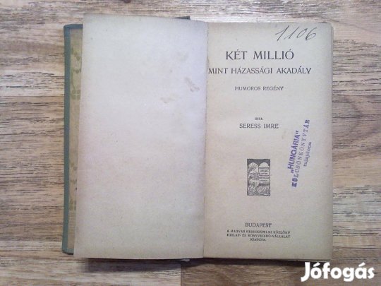 Seress Imre: Két millió mint házassági akadály (Magyar Kereskedelmi K