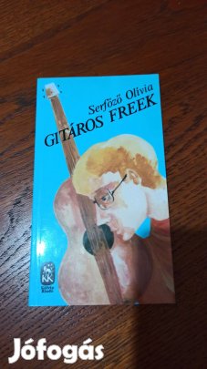 Serfőző Olívia - Gitáros Freek / Egy rákos fiú regénye