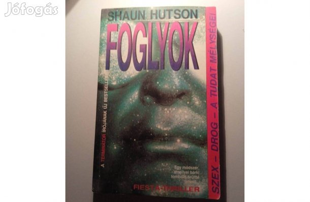 Shaun Hutson - Foglyok