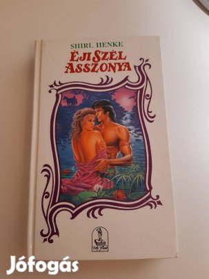 Shirl Henke: Éji szél asszonya romantikus könyv