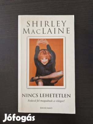 Shirley Maclaine Nincs lehetetlen