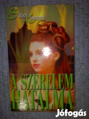 Sidney Lawrence - A szerelem hatalma / Romantikus könyv