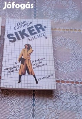 Sikerkalauz 3 A meggyőzés iskolája