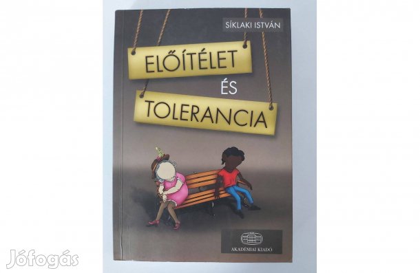 Síklaki István: Előítélet és tolerancia