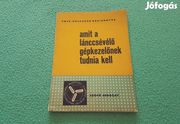 Simon Géza: Amit a lánccsévélő gépkezelőnek tudnia kell könyv