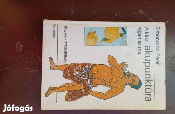 Simoncsics Péter A kínai akupunktúra régen és ma