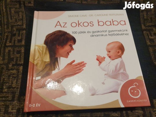 Simone Cave -Caroline Fertleman: Az okos baba - 0-2 év