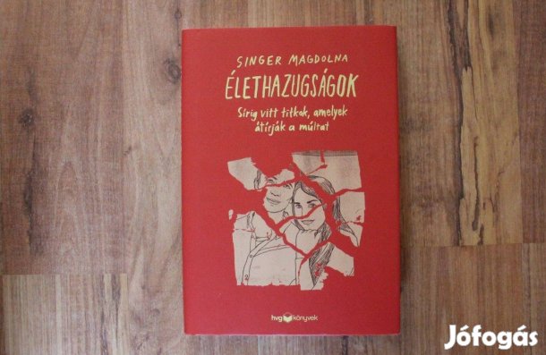 Singer Magdolna - Élethazugságok ( sírig vitt titkok. )
