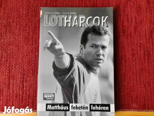 Sinkovics Gábor, Vincze András: Lotharcok - Matthäus feketén-fehéren