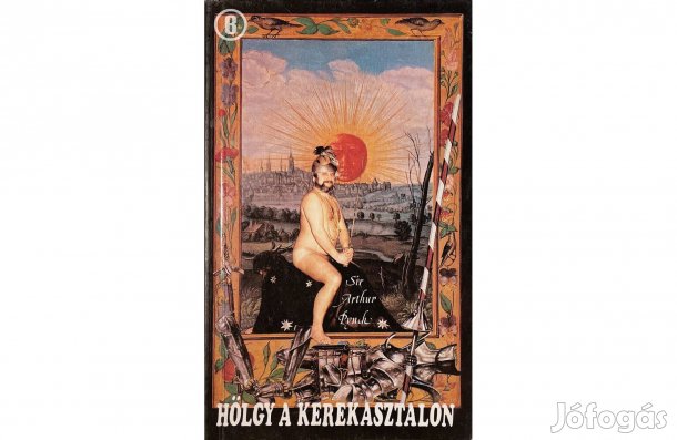 Sir Arthur Pynch: Hölgy a kerekasztalon - - - (Csak személyesen!)