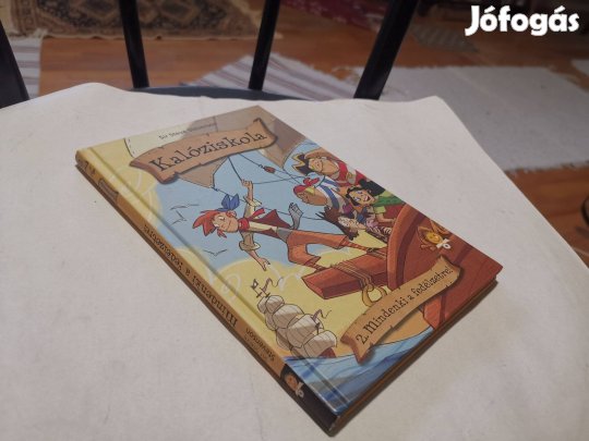 Sir Steve Stevenson - Kalóziskola 2. - Mindenki a fedélzetre! - kalóz