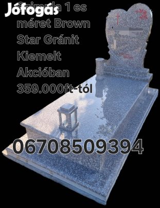 Sírkő,Sírkövek Gránitok Kiemelt Akcióban Országos Telepítéssel