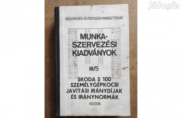 Skoda S 100 Műhely javítási és iránynormák