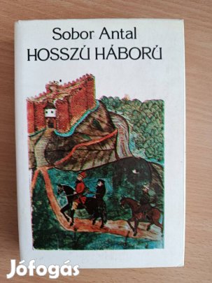 Sobor Antal : Hosszú háború