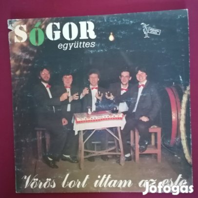 Sógor együttes Vörös bort ittam című karcmentes bakelit lemeze 