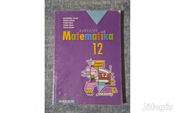 Sokszínű Matematika tankönyv 12 évfolyam C3