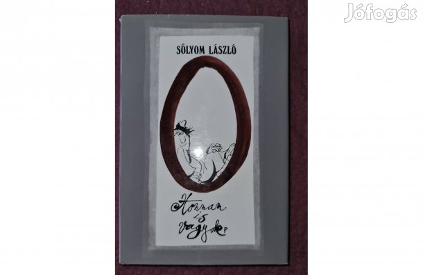 Sólyom László - Honnan is vagyok? c. könyve eladó