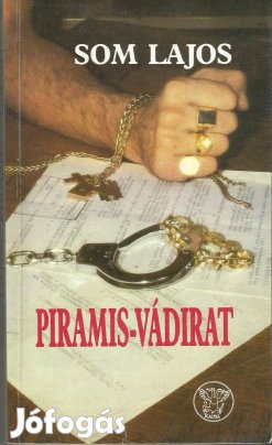 Som lajos: A Piramis vádirat