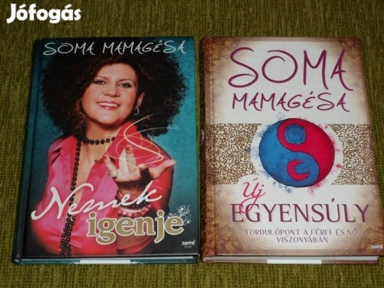 Soma Mamagésa: Nemek igenje + Új egyensúly - Fordulópont a férfi és nő