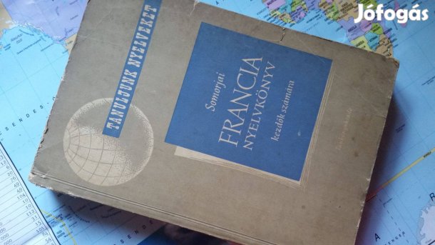 Somorjai: Francia nyelvkönyv, alapfokú gyakorlatok, leíró nyelvtan