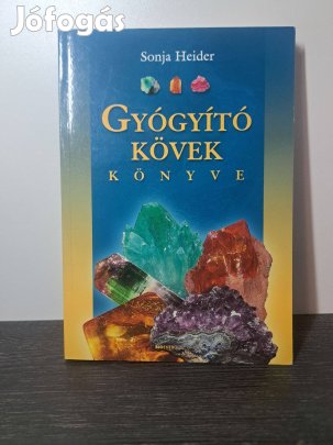 Sonja Heider: Gyógyító kövek könyve