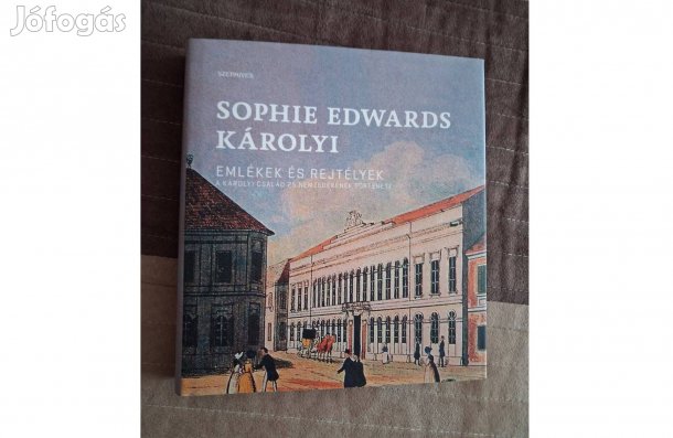 Sophie Edwards Károlyi :Emlékek és rejtélyek