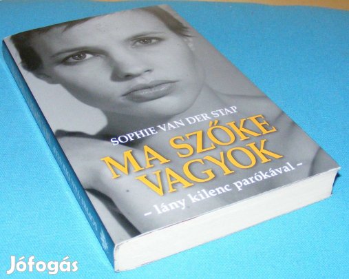 Sophie van der Stap Ma szőke vagyok - lány kilenc parókával