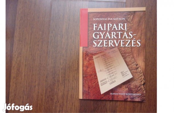 Soponyai Éva Katalin Faipari gyártásszervezés