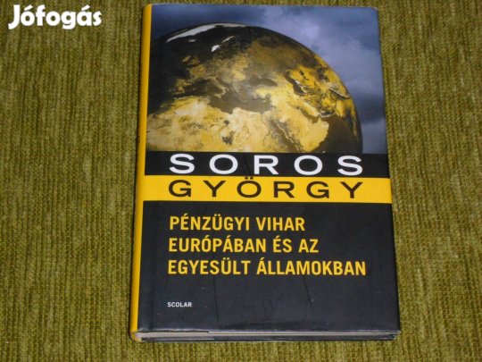 Soros György: Pénzügyi vihar Európában és az Egyesült Államokban