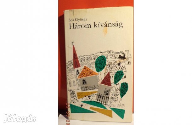 Sós György: Három kívánság