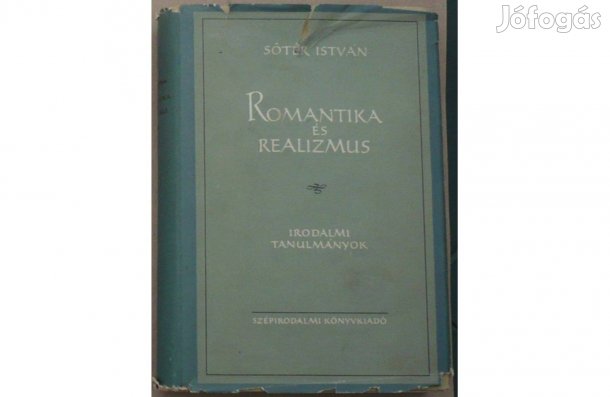 Sőtér István - Romantika és realizmus