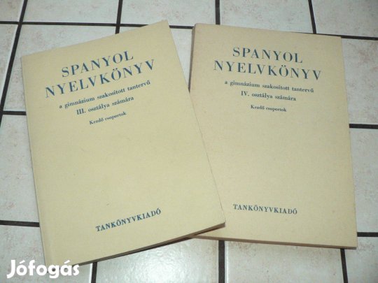 Spanyol nyelvkönyv III-IV. a gimnáziumok szakosított osztályai számára