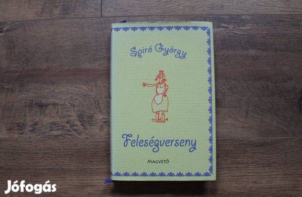 Spiró György - Feleségverseny