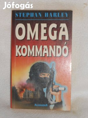 Staephan Harley: Omega kommandó (8014)