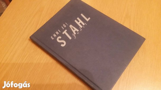 Stahl Judit: Enni jó + Horváth Ilona: Szakácskönyv