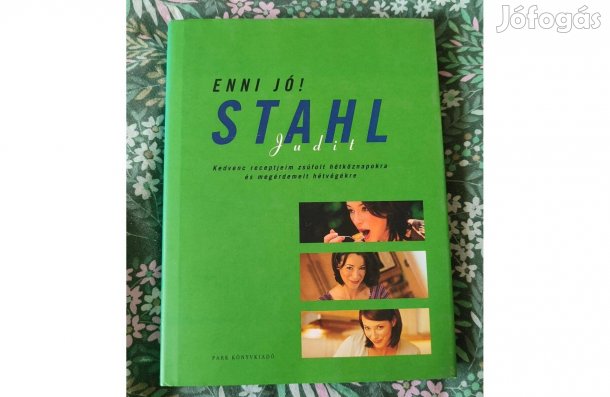 Stahl Judit - Enni jó! - új állapotú szakácskönyv