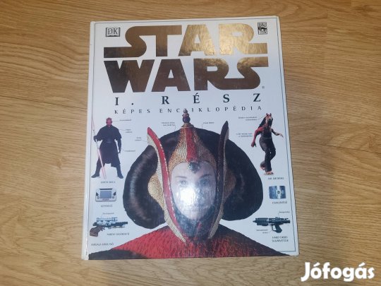 Star Wars 1. rész képes enciklopédia 