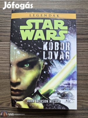 Star Wars Legendák Kóbor Lovag - olvasatlan / gyűjtői