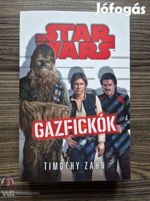 Star Wars Legendák - Gazfickók - Olvasatlan / Gyűjtői állapot
