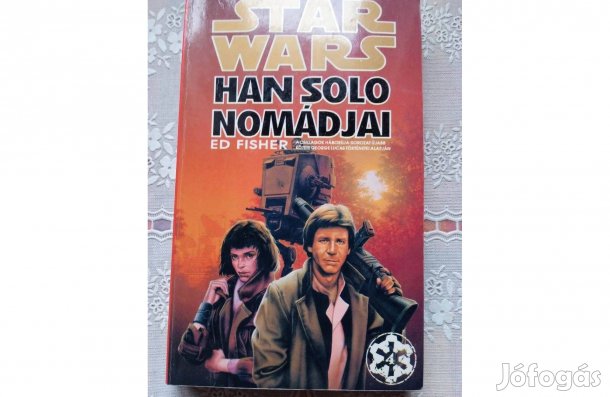 Star Wars - Han Solo nomádjai
