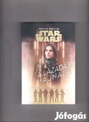 Star Wars - Lázadás hajnala