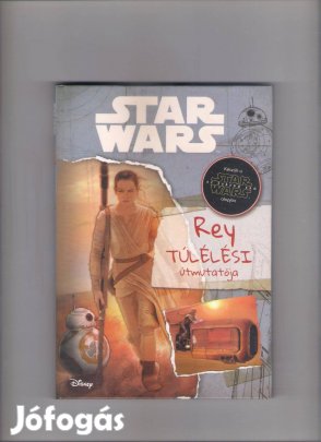 Star Wars - Rey túlélési útmutatója