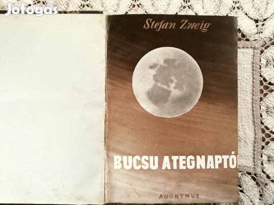 Stefan Zweig: Búcsú a tegnaptó (1945, Sorszámozott kiadás!)