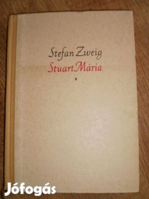 Stefan Zweig : Stuart Mária