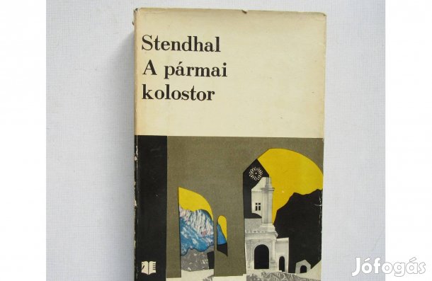 Stendhal A pármai kolostor
