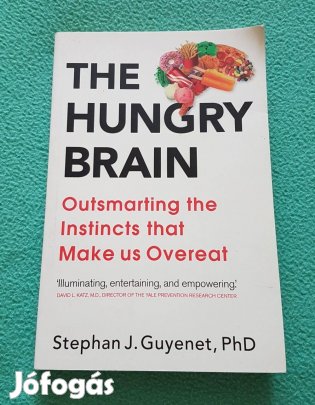 Stephan J. Guyenet, Ph.D: The Hungry Brain könyv (angol nyelven)