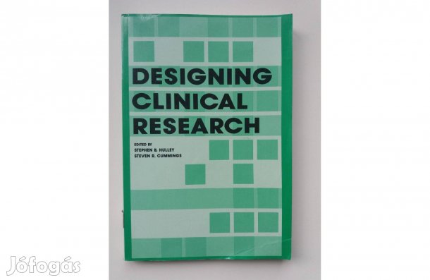 Stephen B. Hulley, Steven R. Cummings: Designing Clinical Research